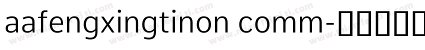 aafengxingtinon comm字体转换
